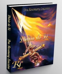 Diário De Fé Dra Rosemary Louzeiro