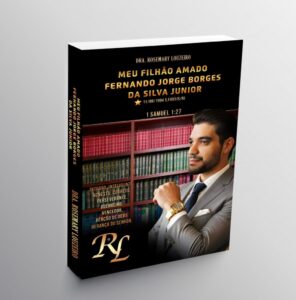 Meu Filhão Amado Fernando Jorge Borges Da Silva Júnior Dra Rosemary Louzeiro