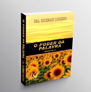 O Poder Da Palavra Dra Rosemary Louzeiro